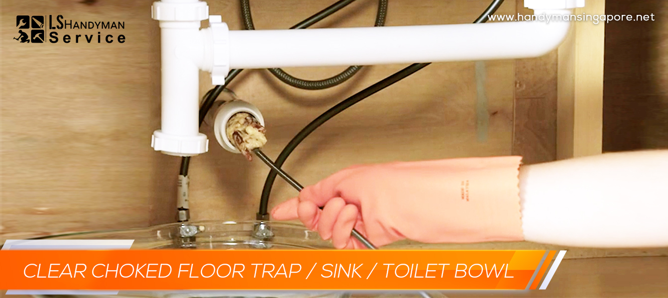 CLEAR CHOKED FLOOR TRAP, SINK, TOILET BOWL