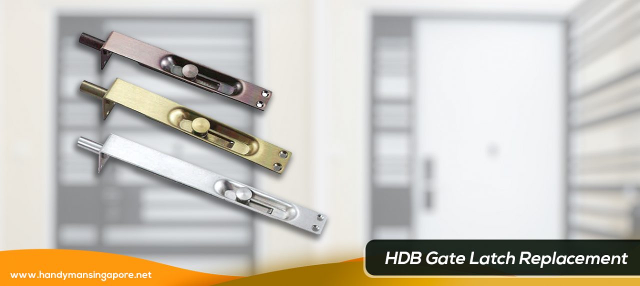 HDB Gate Lock Latch, Handle & Flush Bolt Replacement Service