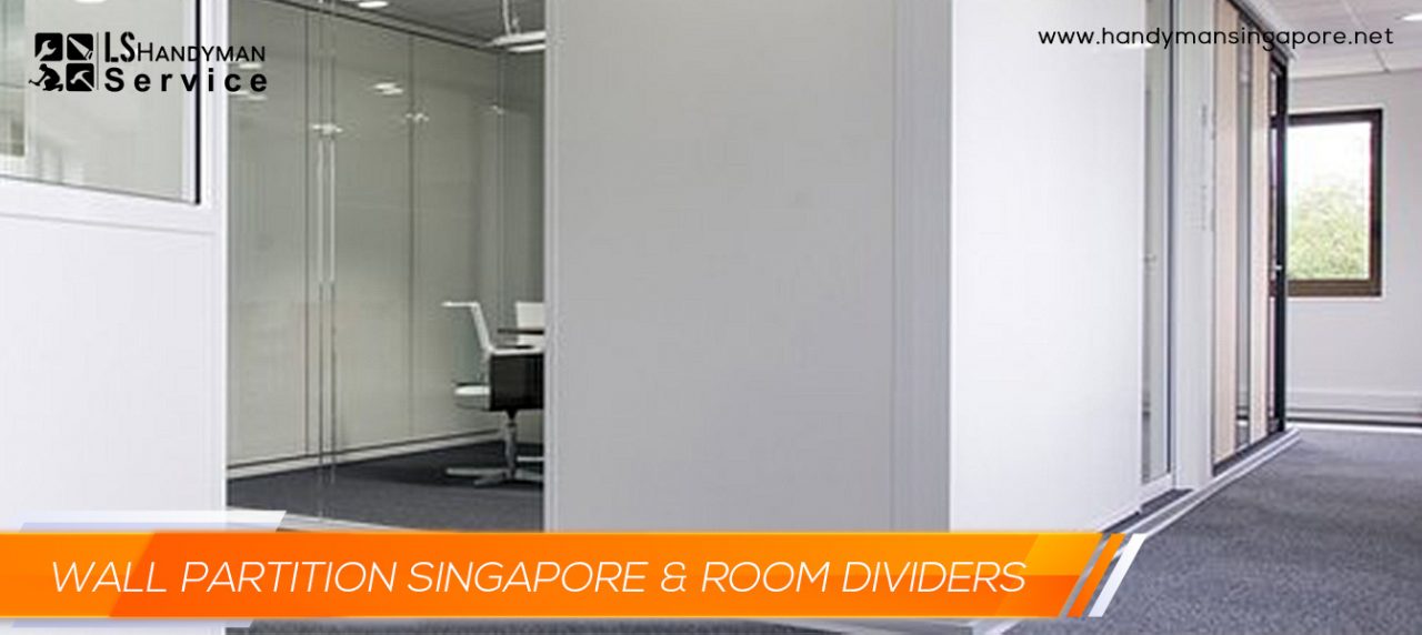Partition Wall Installation for Home & Office LS Handyman Singapore