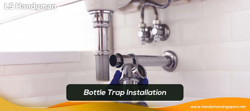 Bottle Trap Installation Replacement Service LS Handyman Bottle Trap Installation Replacement Service LS Handyman